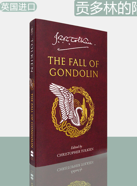 【现货】贡多林的陷落 平装版 The Fall of Gondolin 托尔金作品系列 J. R. R. Tolkien 英版进口 英文原版书