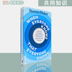 【现货】英文原版 史蒂芬·平克 共同知识 When Everyone Knows That Everyone Knows...Steven Pinker