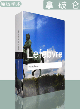 【现货】Napoleon: With an introduction by Andrew Roberts 拿破仑传 Georges Lefebvre 乔治·勒费弗尔 Routledge Classics