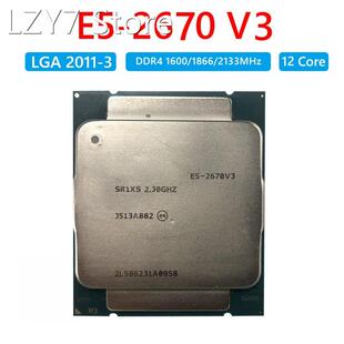 E5 2670V3 CPU Intel Xeon CPU official version E5-2670V3 SR1X