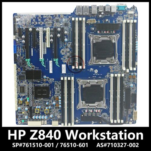 Z840工作站主板 FMB-1403 761510-001 601 710327-002适用议价