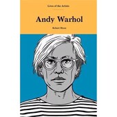 艺术家简介 Warhol 安迪沃霍尔 the 当代艺术家生平 Lives 艺术家入门 Andy 现货 Artists 英文原版 波普艺术之王