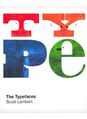 现货 Type：The Typefaces By Scott Lambert 用插画的形式学习英文字母表 字体设计 视觉创意艺术字体 艺术设计类书籍