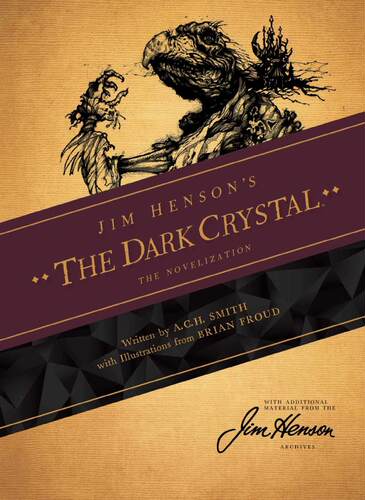 现货 Jim Henson's The Dark Crystal : The Novelization 插图版 吉姆·汉森作品集 原版