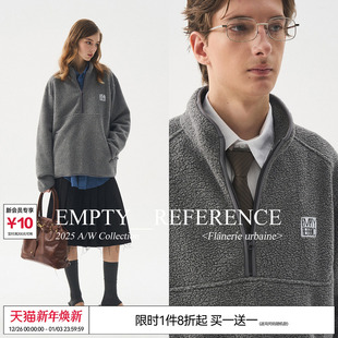 立领摇粒绒半拉链卫衣 灰色结构分割宽松重磅长袖 EMPTY REFERENCE