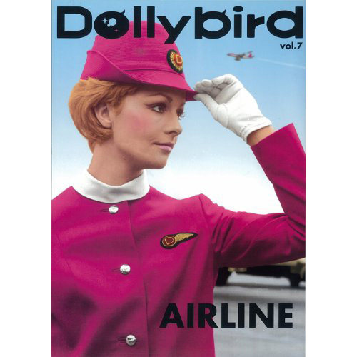 现货 Dollybird vol.7 新装版 日本 布兰尼空姐娃娃玩偶空姐制服服装设计图书 AIRLINE 日文原版
