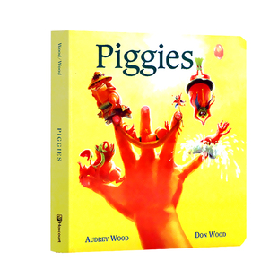 Piggies 小猪 英文原版绘本 纸板书撕不烂 吴敏兰书单推荐 第96本 宝宝英语启蒙早教读物Audrey Wood 韵文大师Audrey Wood作品