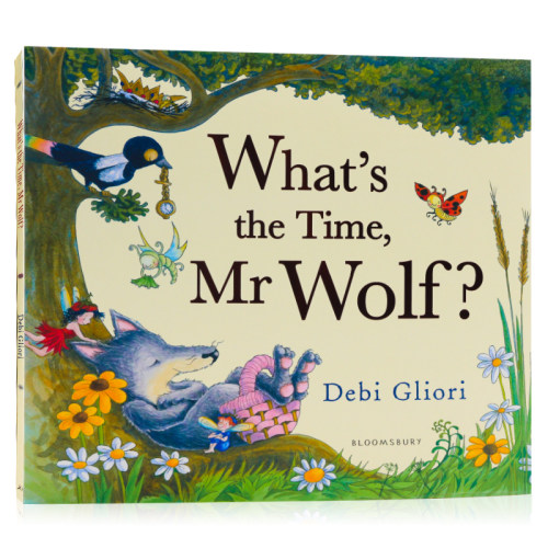 老狼老狼几点了What's the Time Mr Wolf? 英文原版绘本 张湘君推荐 凯特格林威大奖 时间观念认知 培养友善精神 名家Debi Gliori