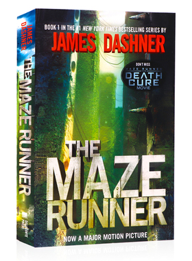 移动迷宫1英文原版小说 The Maze Runner 迷宫奔跑者一 电影原著科幻反乌托邦文学书第蓝思Lexile 阅读分级HL770L james dashner