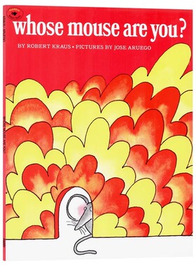 你是谁的老鼠 英文原版绘本 Whose Mouse Are You 幼儿童启蒙认知图画故事书 亲子英语读物早教益智大开本 Robert Kraus 获奖读本