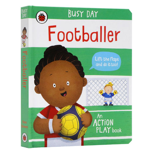 小瓢虫职业认知系列 足球运动员 英文原版绘本 Busy Day Footballer 了解运动员的一天 幼儿启蒙翻翻机关操作互动游戏书 Dan Green