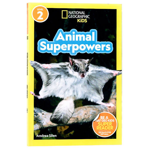 美国国家地理分级阅读L2英文原版 National Geographic Level 2 Animal Superpowers 动物超能力少儿课外科普百科英语读物高清插图