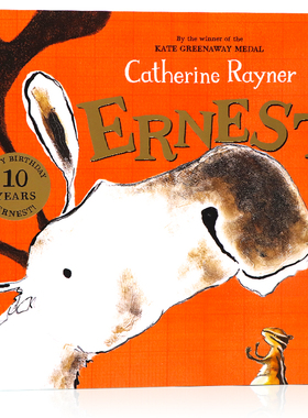 英文原版绘本 Ernest 欧内斯特 10周年纪念版 获奖名家Catherine Rayner哈里的大脚同作者儿童启蒙认知图画故事书平装含大型折叠页