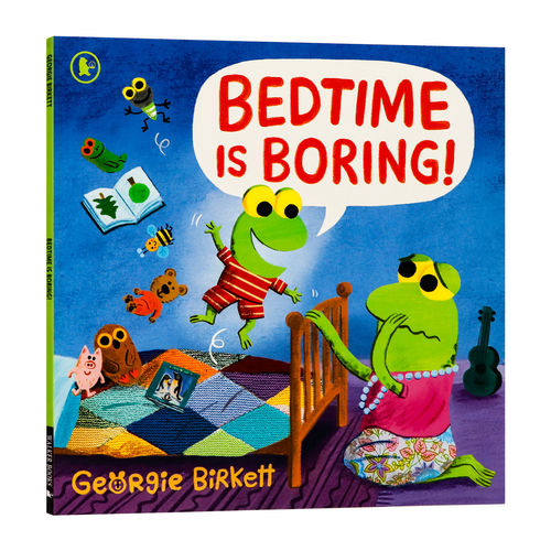 欢乐小镇系列睡觉真无聊英文原版绘本 Bedtime Is Boring 培养睡前良好习惯 幼儿亲子睡前故事书 早教情商启蒙Georgie Birkett平装
