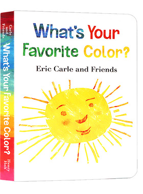 你喜欢的颜色是什么？ What's Your Favorite Color？ 英文原版 精装正版 Eric Carle and friends 铜版纸 15位艺术家