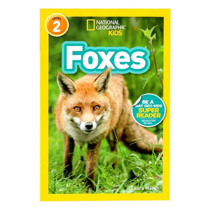 National Geographic Kids level 2 Foxes 狐狸 英文原版绘本 美国国家地理分级阅读读物全彩版儿童科普百科书Readers 二阶段