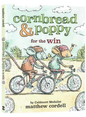 面包鼠与波波鼠4 想夺冠英文原版绘本 Cornbread and Poppy for the Win  ​凯迪克奖作者Matthew Cordell儿童插画故事书籍