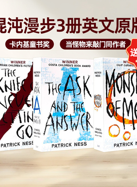 混沌漫步三部曲 英文原版 Chaos Walking 当怪物来敲门 A Monster Calls 作者派崔克奈斯获奖之作青少年科幻小说卡内基童书奖