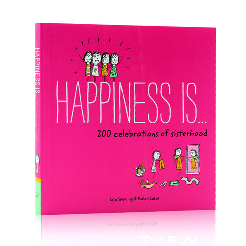 幸福是 Happiness Is 200 Celebrations of Sisterhood 英文原版绘本 儿童版暖心心理成长绘本 友谊绘本 进口正版情商培养图画书