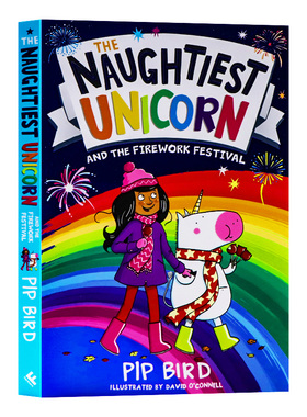 独角兽系列11 独角兽和烟火节 英文原版 Naughtiest Unicorn And The Firework Festival进口英语原版书籍英语课外阅读趣味故事书