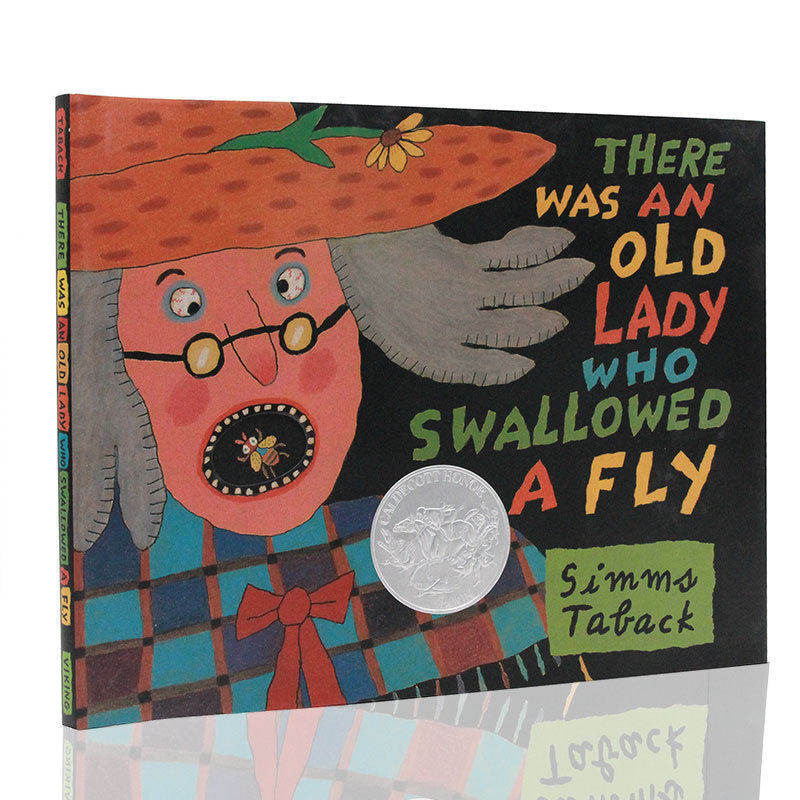 吞下苍蝇的老奶奶 英文原版绘本 There Was An Old Lady Who Swallowed A Fly 凯迪克奖精装图画故事书 Simms美国经典民间歌谣改编