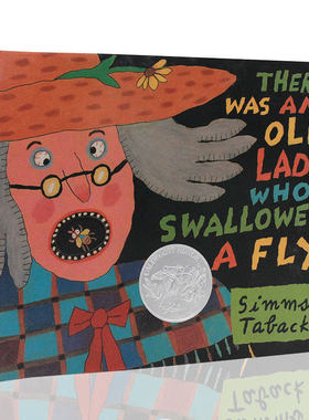 吞下苍蝇的老奶奶英文原版绘本 There Was An Old Lady Who Swallowed A Fly 凯迪克奖精装图画故事书 Simms 美国经典民间歌谣改编