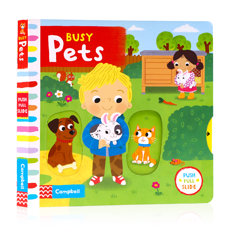 Busy系列 忙碌的宠物操作机关书 英文原版绘本 Busy Pets推拉滑动机关纸板书 0-1-3-6岁幼儿童英语启蒙认知游戏玩具书早教亲子互动