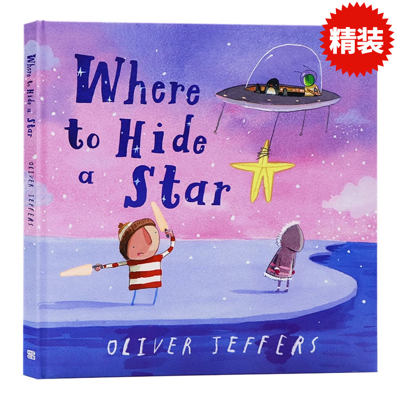 清仓 星星藏在哪里 英文原版绘本 Where to Hide a Star 奥利弗杰弗斯 Oliver Jeffers 3+岁儿童插画故事科普绘本图画书 精装绘本