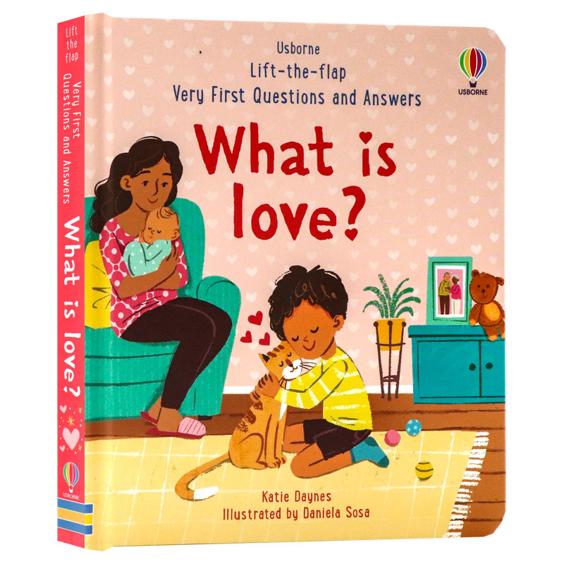 Usborne 爱是什么英文原版绘本What is love 问与答系列 幼儿启蒙生活习惯图画纸板翻翻书儿童亲子温馨绘本进口英语故事书精装