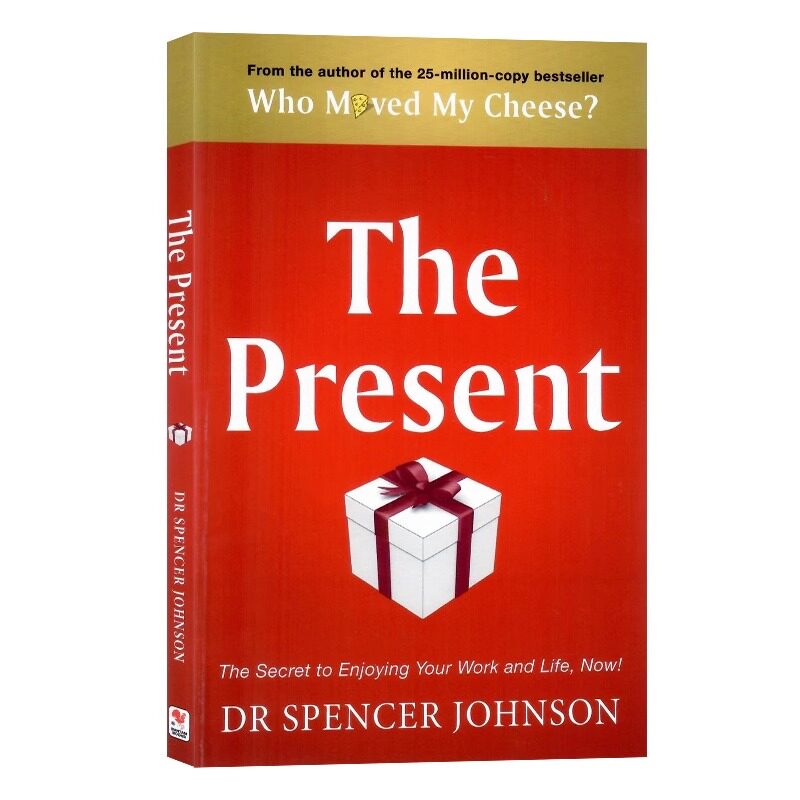 礼物英文原版 The Present 谁动了我的奶酪作者斯宾塞·约翰逊Spencer Johnson自我提升创造力 经久不衰的管理励志经典进口书籍