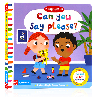 Big Steps系列请说“请”英文原版绘本  Can You Say Please 儿童礼貌礼仪行为习惯养成翻翻书机关操作纸板书幼儿社交情商培养