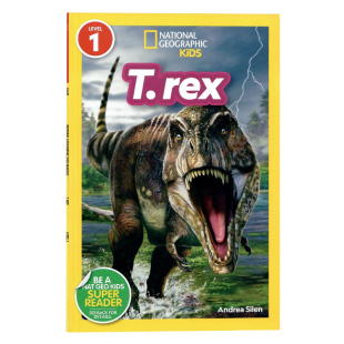 国家地理读者霸王龙 National 英文原版 Geographic rex Readers 进口儿童绘本启蒙故事书籍 Silen Andrea Level1