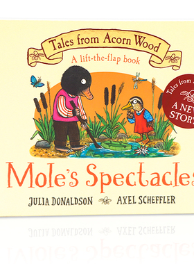 鼹鼠的眼镜 Mole's Spectacles 橡树林故事集纸板翻翻书 英文原版绘本Tales from Acorn Wood儿童启蒙图画故事书Julia Donaldson