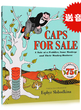 英文原版绘本 Caps for Sale 卖帽子 平装 百本好书推荐 廖彩杏书单推荐 经典英文绘本 Esphyr Slobodkina