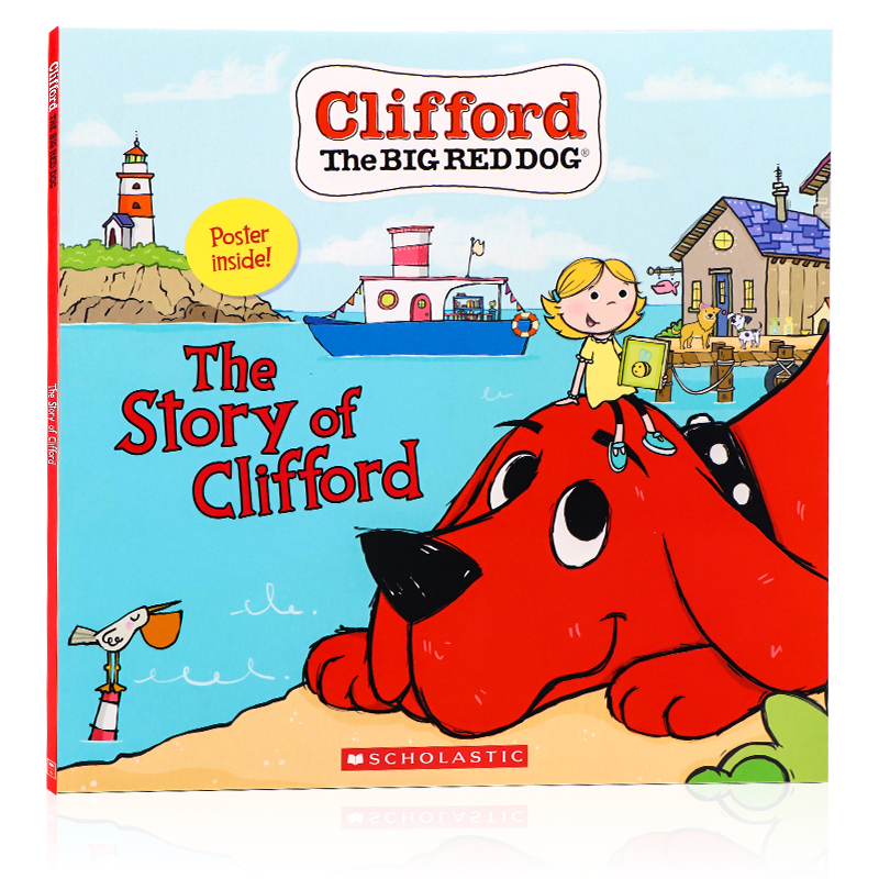大红狗克里弗的故事 英文原版绘本 The Story of Clifford 儿童英语启蒙认知亲子共读图画故事书平装 附送海报 The Big Red Dog