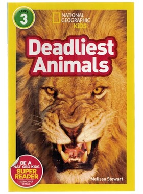 英文原版绘本 National Geographic Kids Level3:Deadliest Animals 致命的动物 美国国家地理分级阅读初阶 儿童英语启蒙绘本