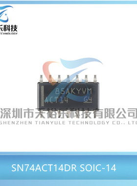 原装 SN74ACT14DR 贴片SOIC-14 六路施密特触发器反相器 逻辑芯片