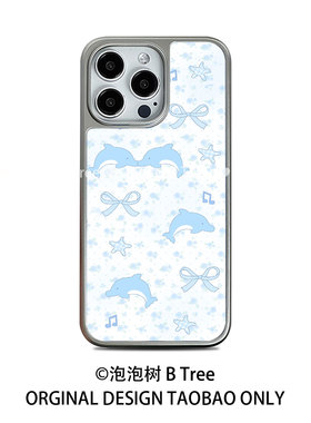 B Tree原创简约日韩ins可爱蓝色海豚亮面iPhone16promax手机保护套15plus苹果1413电镀银边框亚克力金属软壳
