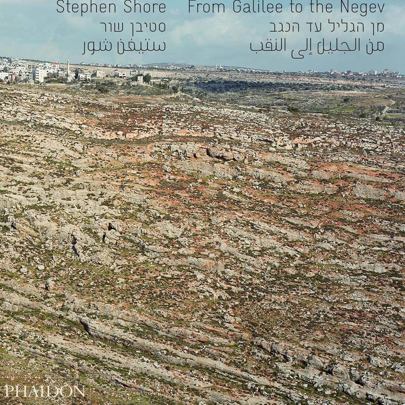 【预售】从加利利到内盖夫 From Galilee to the Negev Stephen Shore 进口书籍 摄影书籍