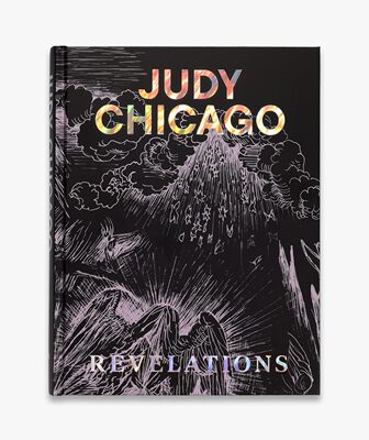 【预售】朱迪·芝加哥：《启示录》 Judy Chicago: Revelations 进口书籍