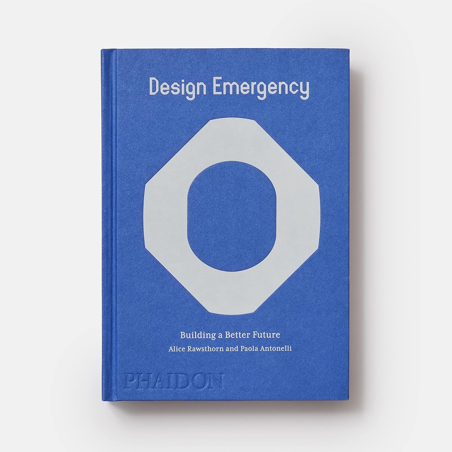 【预售】设计紧急情况:构建更美好的未来Design Emergency: Building a Better Future 进口书籍 设计书籍