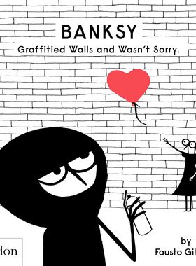 【现货】班克西擦了墙也不后悔 Banksy Graffitied Walls and Wasn't Sorry 进口书记 儿童书籍
