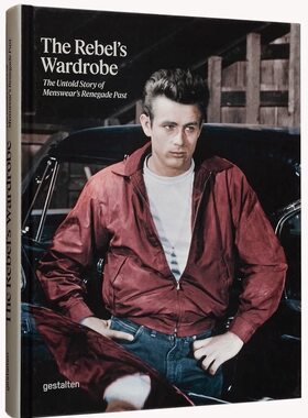 【预售】叛逆者的衣橱：男装叛逆过去的不为人知的故事 THE REBEL'S WARDROBE 进口书籍 时尚书籍