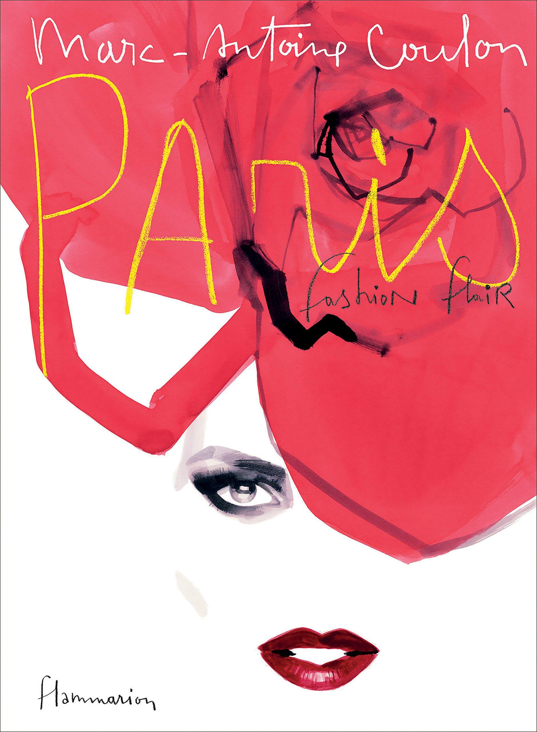 【现货】巴黎时装秀Paris: Fashion Flair 时尚插画家Marc-Antoine Coulon 英文原版服装设计进口图书