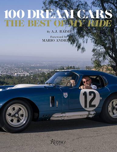 【现货】100辆梦想车 100 DREAM CARS  A. J. Baime,Mario Andretti Rizzoli 进口书籍 摄影书籍 汽车书籍 原版书籍