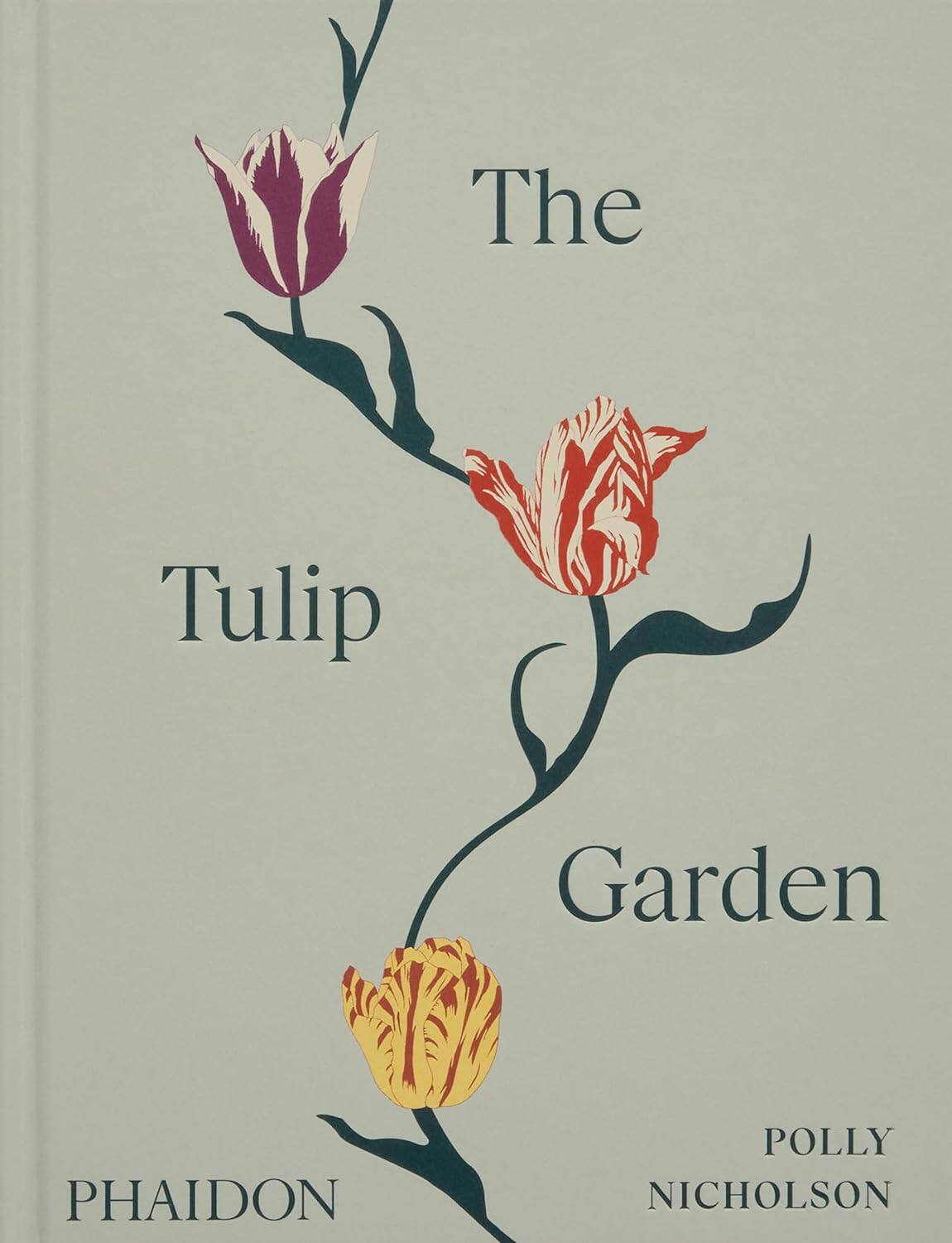【预售】郁金香花园:生长和采集物种,稀有和年度品种 The Tulip Garden 进口书籍 花艺 植物书籍
