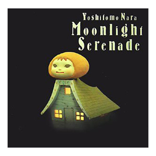 Moonlight Serenade 奈良美智展「Moonlight Serenade―月夜曲」