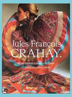 【预售】Jules François Crahay 朱尔斯·弗朗索瓦·克拉伊:重新发现一个伟大的时装设计师 进口书籍 时尚书籍