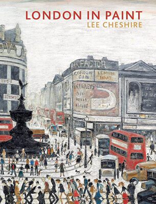 【预售】London in Paint (Hardback) 《伦敦的油画》 进口书籍 绘画艺术