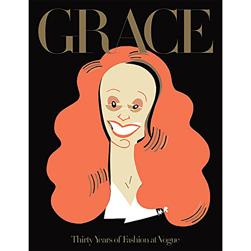 现货 Grace: Thirty Years of Fashion at Vogue Grace Coddington 格蕾丝：三十年的时尚 服装时装设计 英文原版